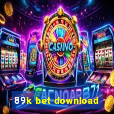 89k bet download